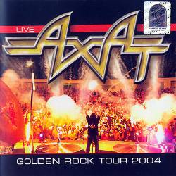 Ahat : Golden Rock Tour 2004